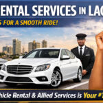 Best Car Rental Services in Lagos: What to Look for Before Booking